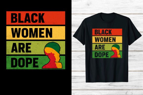Download Black History Month Black Women Are Dope - Premium Resources