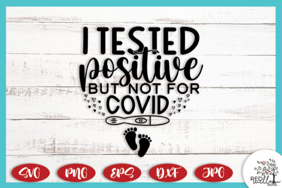 Download I Tested Positive but Not for Covid - I tested positive Collection