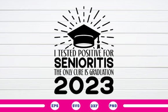 Download I Tested Positive for Senioritis the Onl - I tested positive Collection